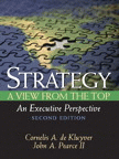 Strategy: A View From the Top(An Executive Perspective)